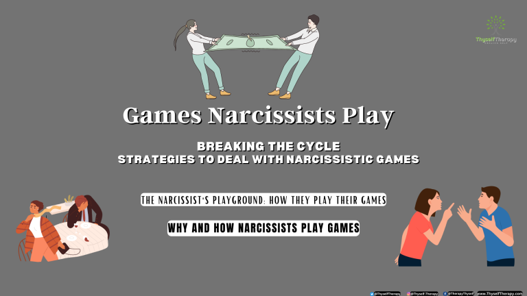 Why And How Narcissists Play Games Recovery and Healing Thyself Therapy