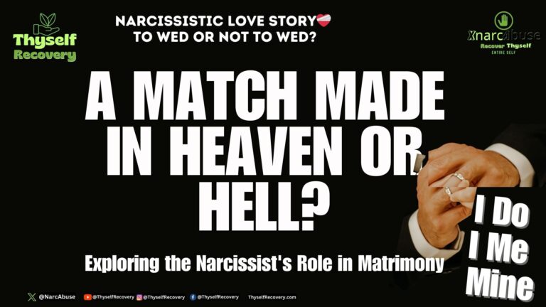 Should a Narcissist Marry #XNarcAbuse ThyselfRecovery