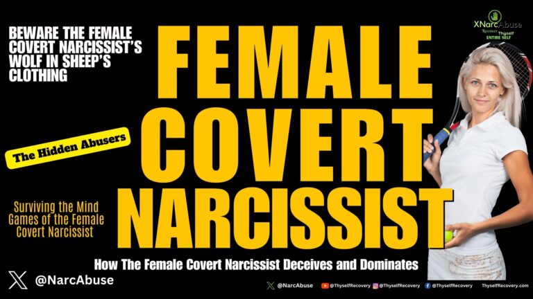 Surviving the Mind Games of the Female Covert Narcissists Signs-Examples-and-how-to-Protect XNarcAbuse-ThyselfRecovery